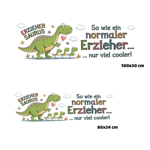 Erzieher Saurus Spruch Eishandtuch für Erzieher