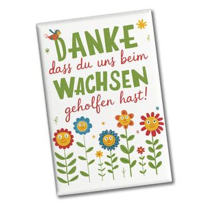 Danke dass du uns beim Wachsen geholfen hast! Souvenir Magnet für Erzieher und Lehrer