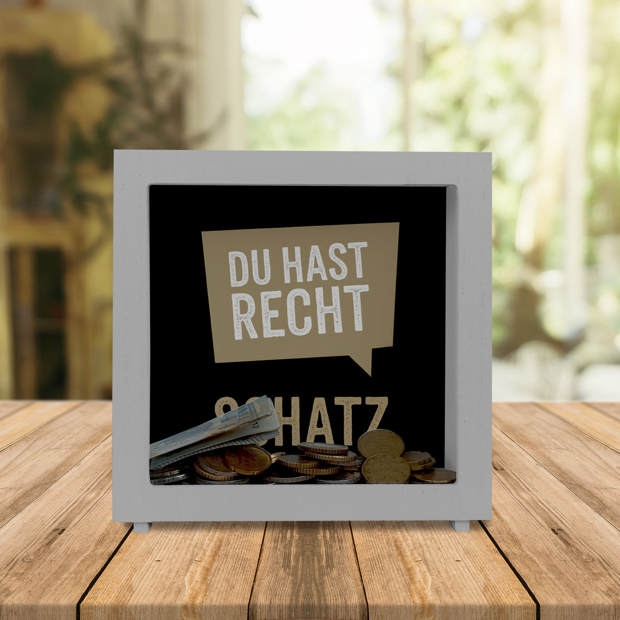 Du hast Recht Schatz Sprechblase Spardose