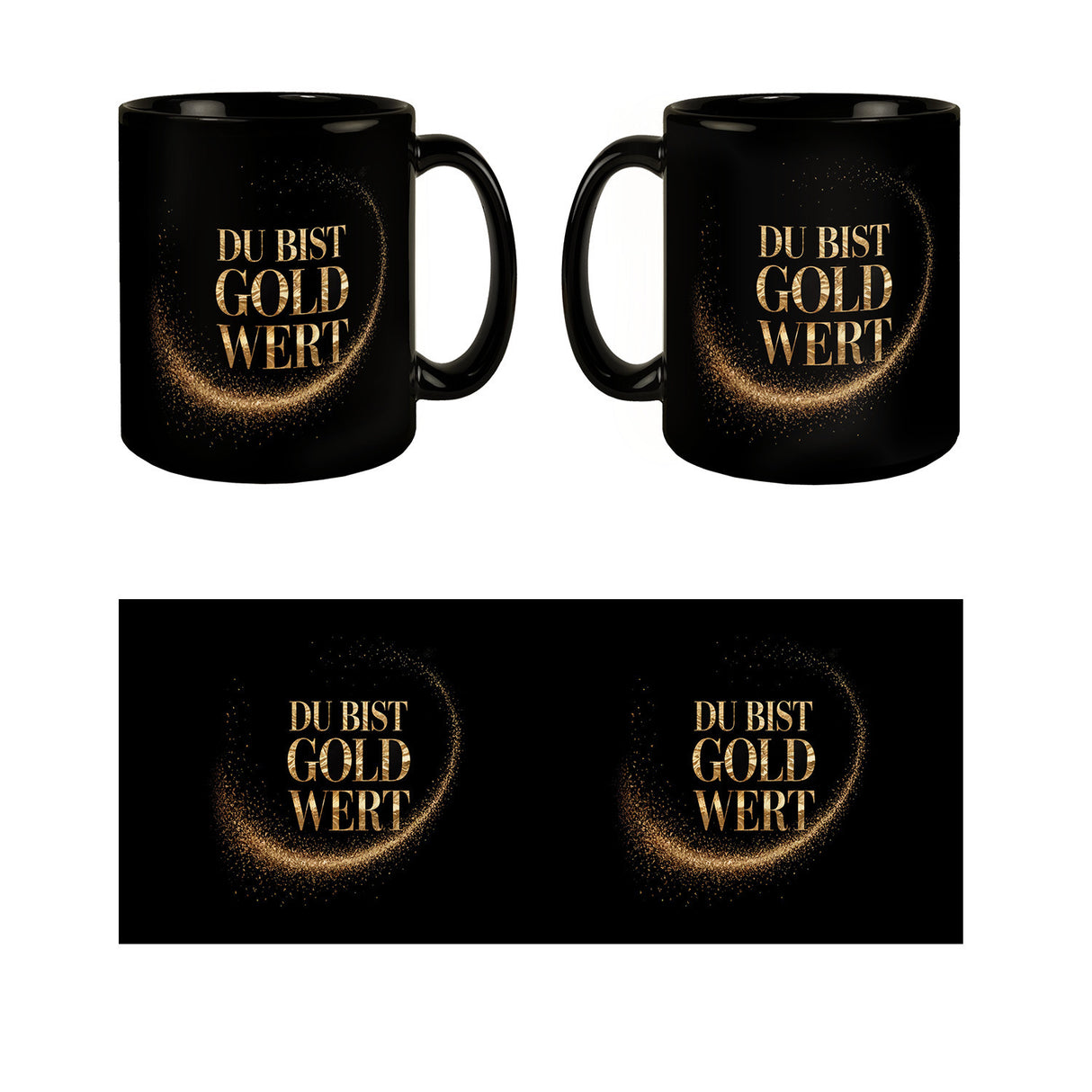 Du bist Gold wert Tasse Goldener Text