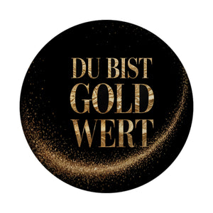 Du bist Gold wert Magnet Goldener Text
