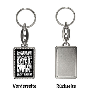 Meide selbstverschuldete Opferrollen Schlüsselanhänger