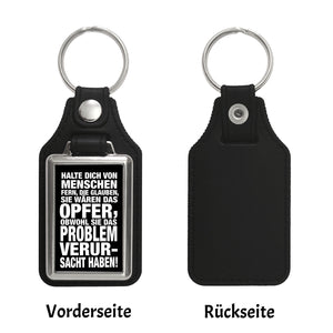 Meide selbstverschuldete Opferrollen Schlüsselanhänger