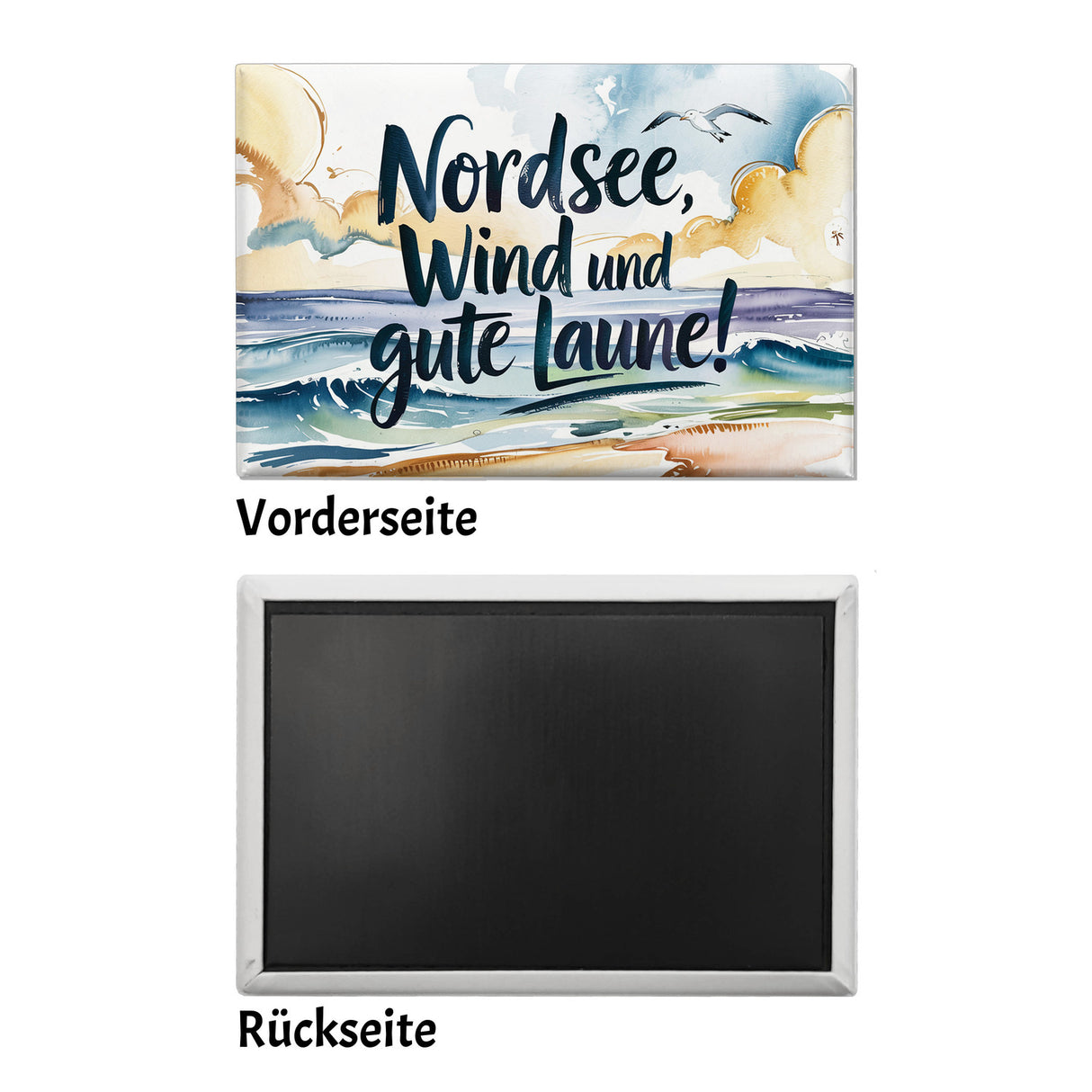Wind und gute Laune Nordsee Souvenir Souvenir Magnet