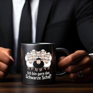 Ich bin gern das schwarze Schaf! Tasse