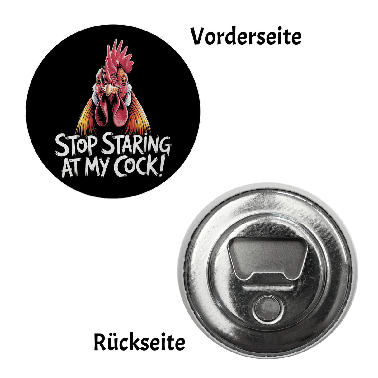 Stop staring at my cock! Magnet mit lustigem Hahn