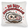Kawaii Auster Du bist Austergewöhnlich Magnet Kissen