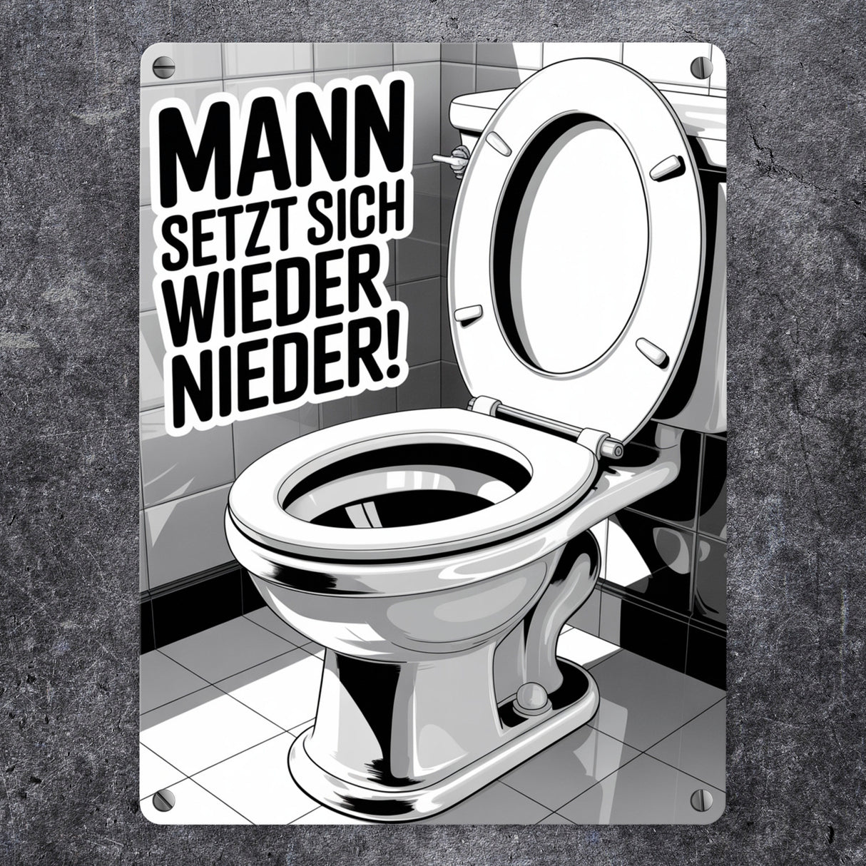 MANN setzt sich wieder nieder! Metallschild in 15x20 cm für die Toilette