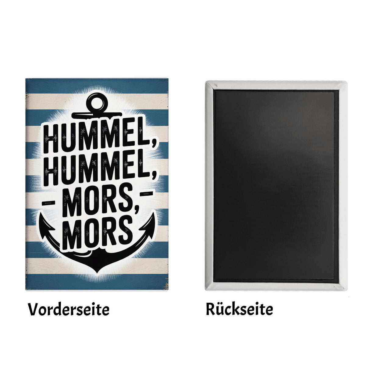 Hamburger Spruch Souvenir Souvenir Magnet - Hummel, Hummel - Mors, Mors