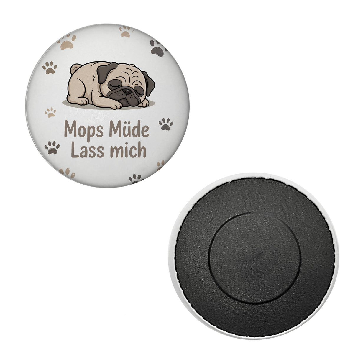 Cartoon Mops Magnet- Mops müde. Lass mich.