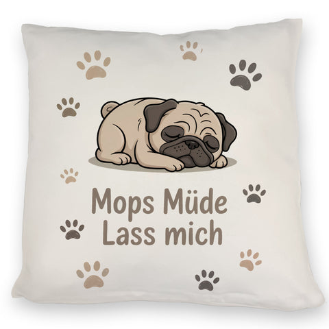 Cartoon Mops Kissen - Mops müde. Lass mich.