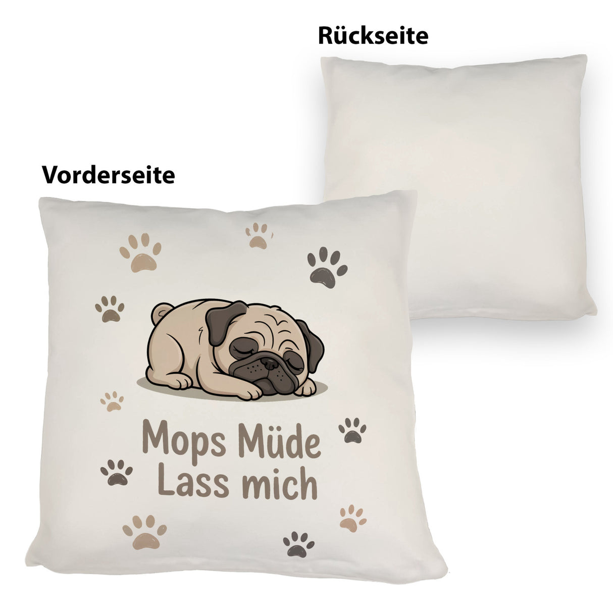 Cartoon Mops Kissen - Mops müde. Lass mich.