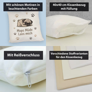 Cartoon Mops Kissen - Mops müde. Lass mich.
