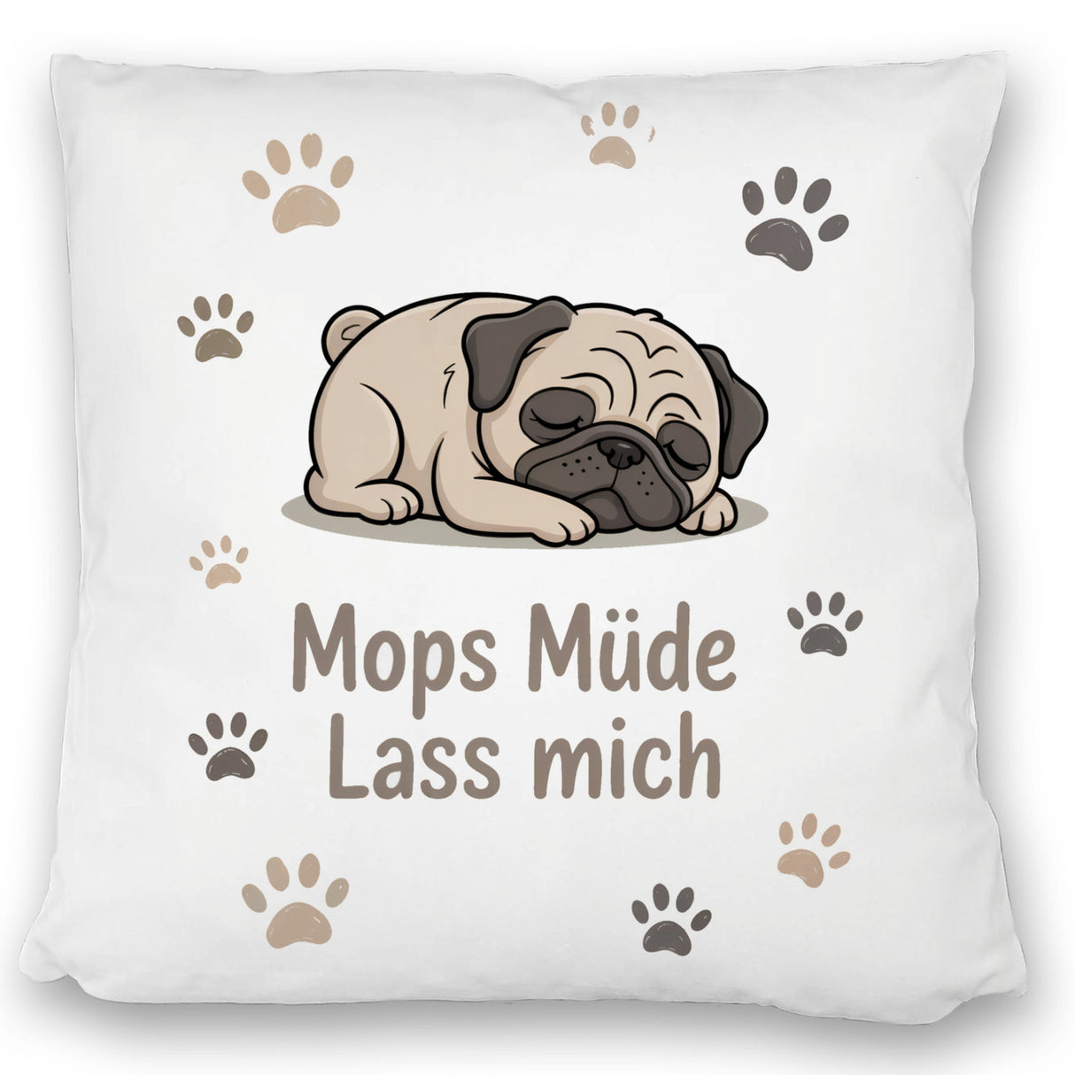 Cartoon Mops Kissen - Mops müde. Lass mich.