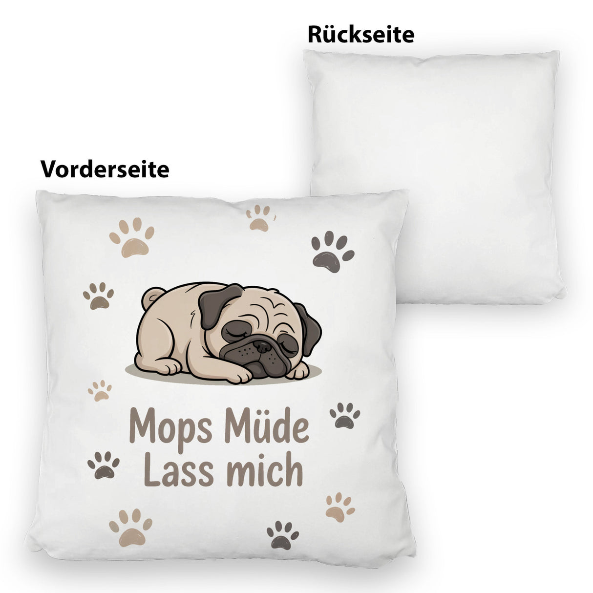 Cartoon Mops Kissen - Mops müde. Lass mich.