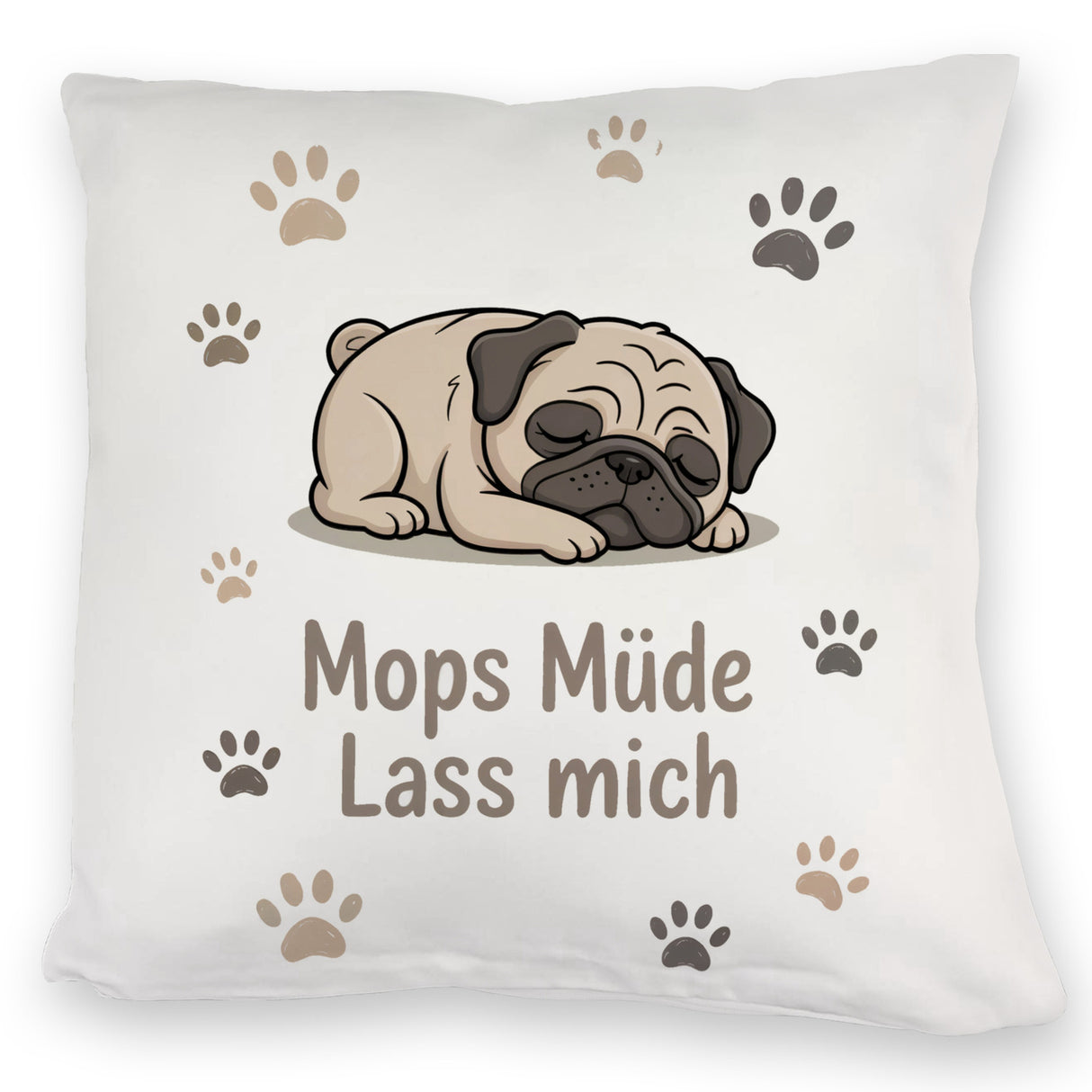 Cartoon Mops Kissen - Mops müde. Lass mich.