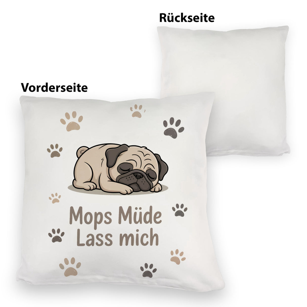 Cartoon Mops Kissen - Mops müde. Lass mich.
