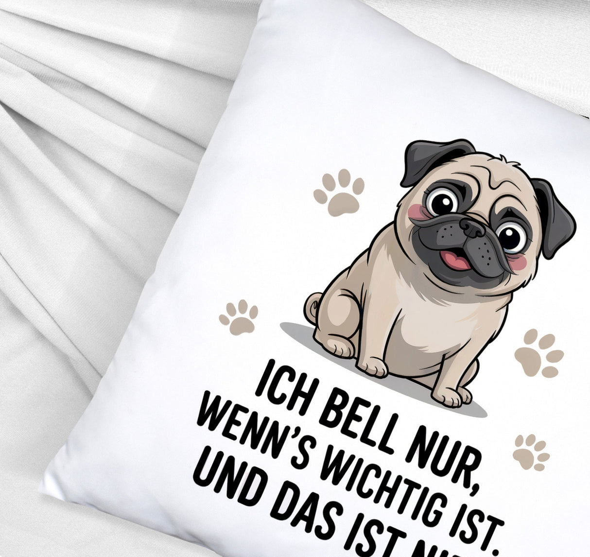 Ich bell nur Mops Kissen Mops Cartoon