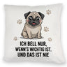 Ich bell nur Mops Kissen Mops Cartoon