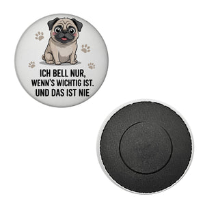Ich bell nur Mops Magnet Mops Cartoon
