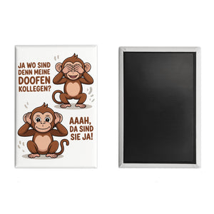 Doofe Kollegen Souvenir Souvenir Magnet mit lustigem Affe