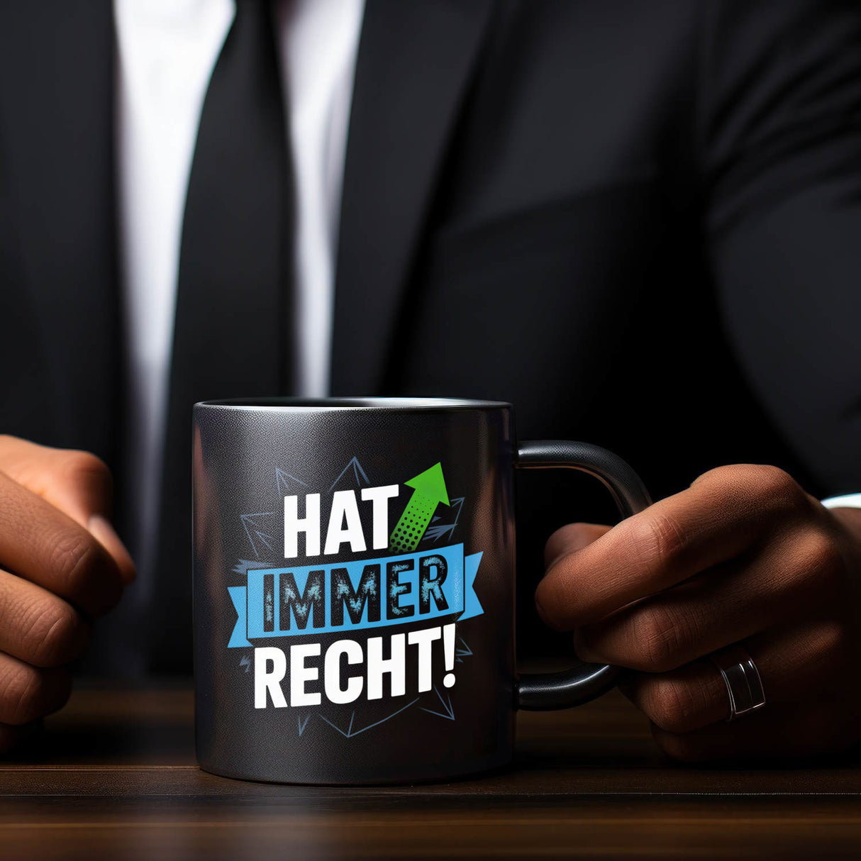 Hat Immer Recht Tasse für Büro und Kollegen