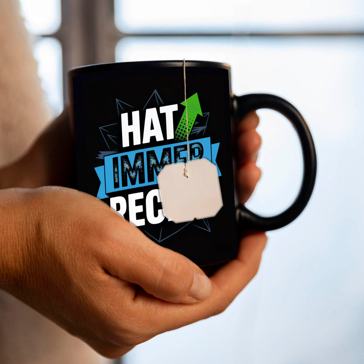 Hat Immer Recht Tasse für Büro und Kollegen