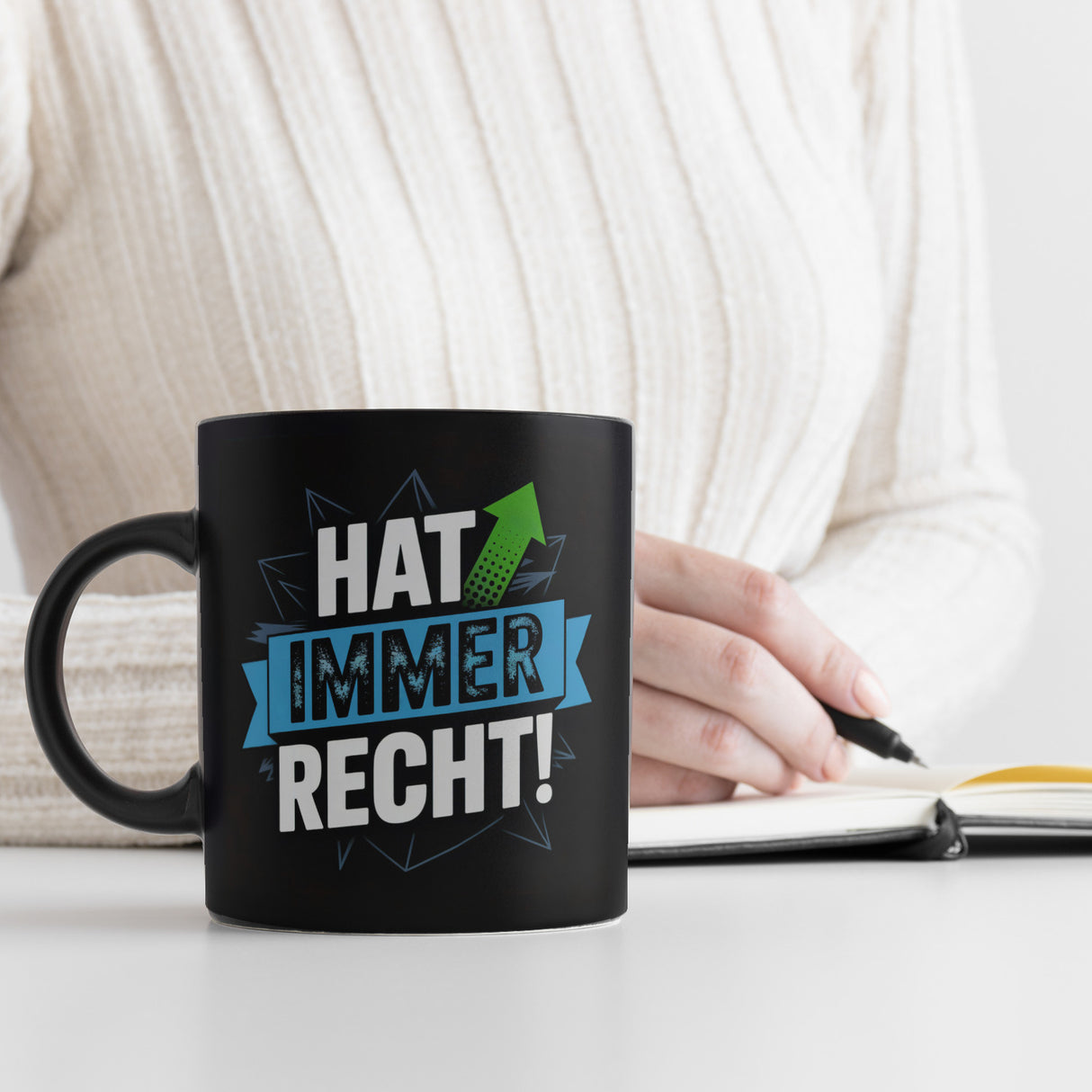 Hat Immer Recht Tasse für Büro und Kollegen