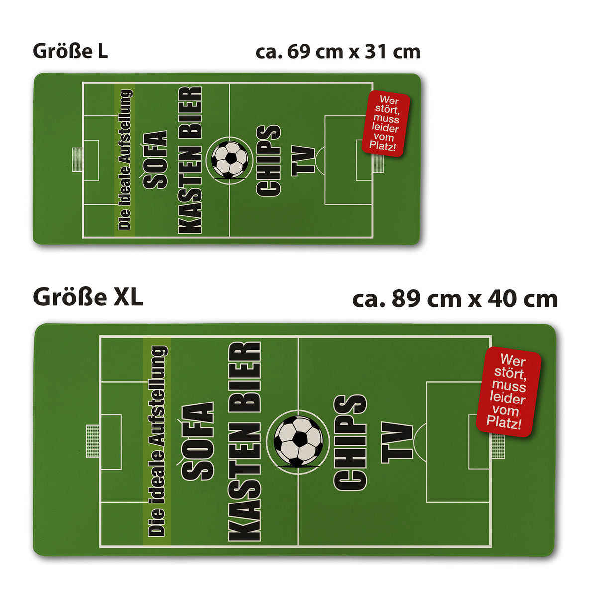Fußballfeld - Sofa, Bier, Chips, TV - Störung verboten! Schreibtischunterlage 69x31cm XXL Mauspad