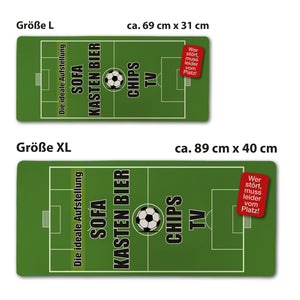 Fußballfeld - Sofa, Bier, Chips, TV - Störung verboten! Schreibtischunterlage 69x31cm XXL Mauspad
