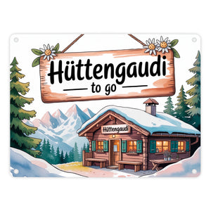Almhütte Hüttengaudi to go Metallschild in 15x20 cm