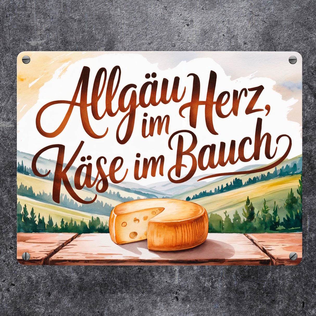 Allgäu im Herz, Käse im Bauch Metallschild in 15x20 cm