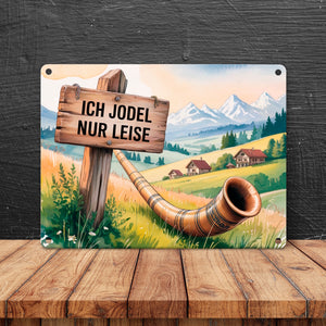 Ich jodel nur leise Allgäu Landschaft Metallschild in 15x20 cm