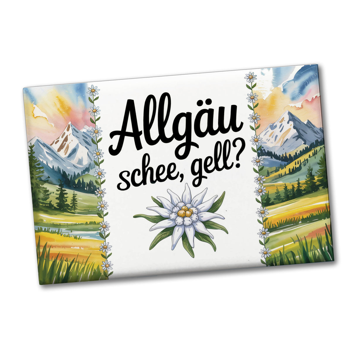 Edelweiß Allgäu und schee, gell? Souvenir Souvenir Magnet