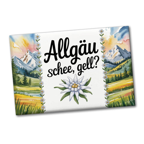 Edelweiß Allgäu und schee, gell? Souvenir Souvenir Magnet