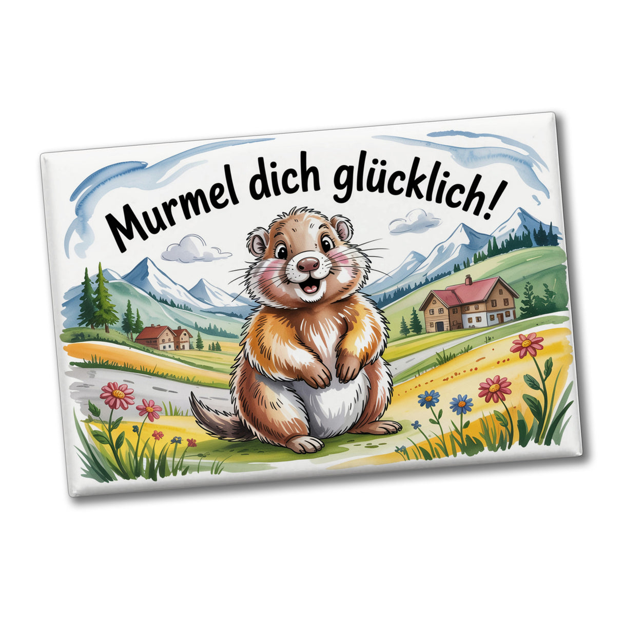 Murmel dich glücklich! Murmeltier Souvenir Souvenir Magnet
