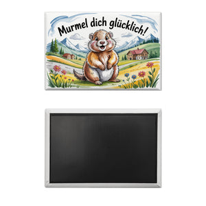 Murmel dich glücklich! Murmeltier Souvenir Souvenir Magnet