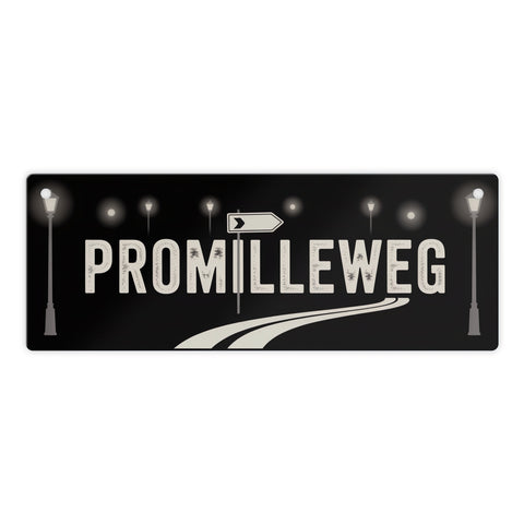 Promilleweg Spruch Metallschild für Partyfans