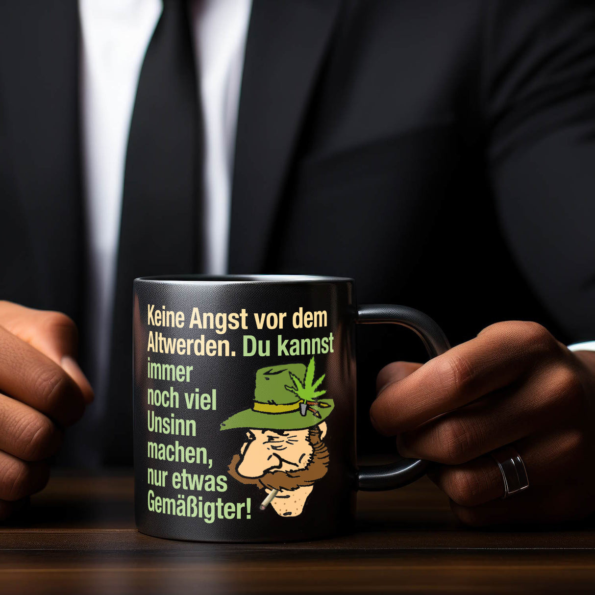 Alter Kiffer Tasse in Schwarz mit Spruch: Keine Angst vor dem Altwerden