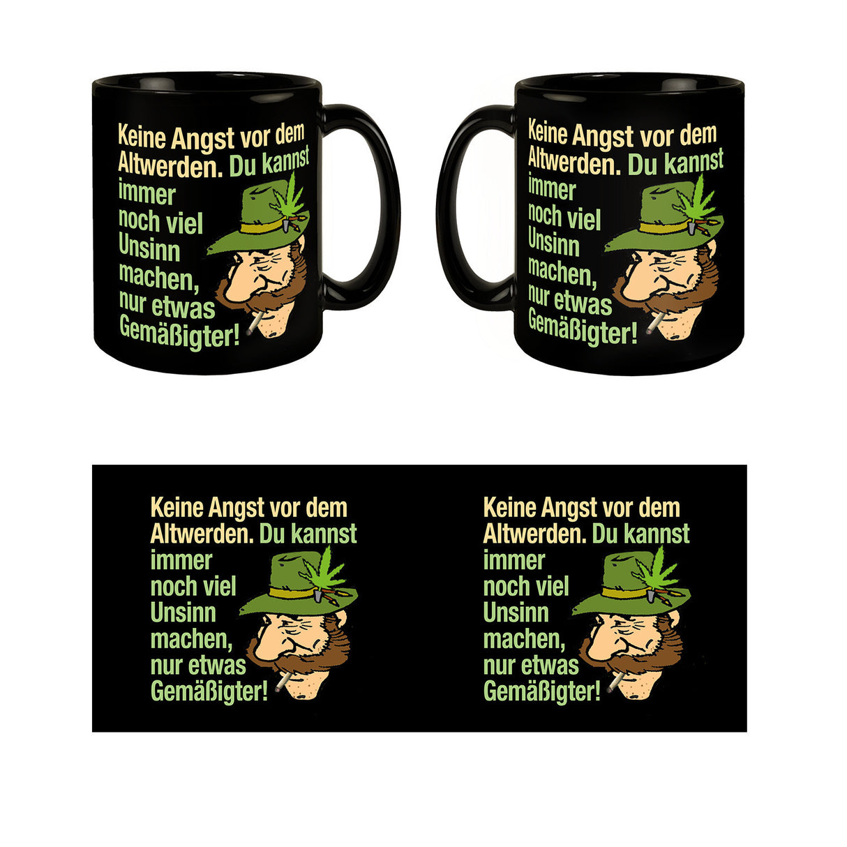 Alter Kiffer Tasse in Schwarz mit Spruch: Keine Angst vor dem Altwerden