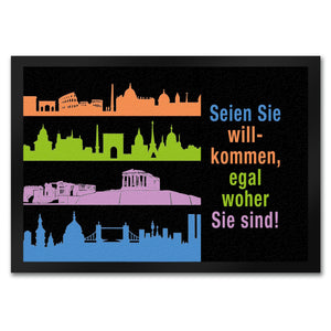 Metropolen Fußmatte in 35x50 cm mit Spruch: Willkommen, egal woher Sie sind!