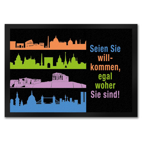 Metropolen Fußmatte in 35x50 cm mit Spruch: Willkommen, egal woher Sie sind!