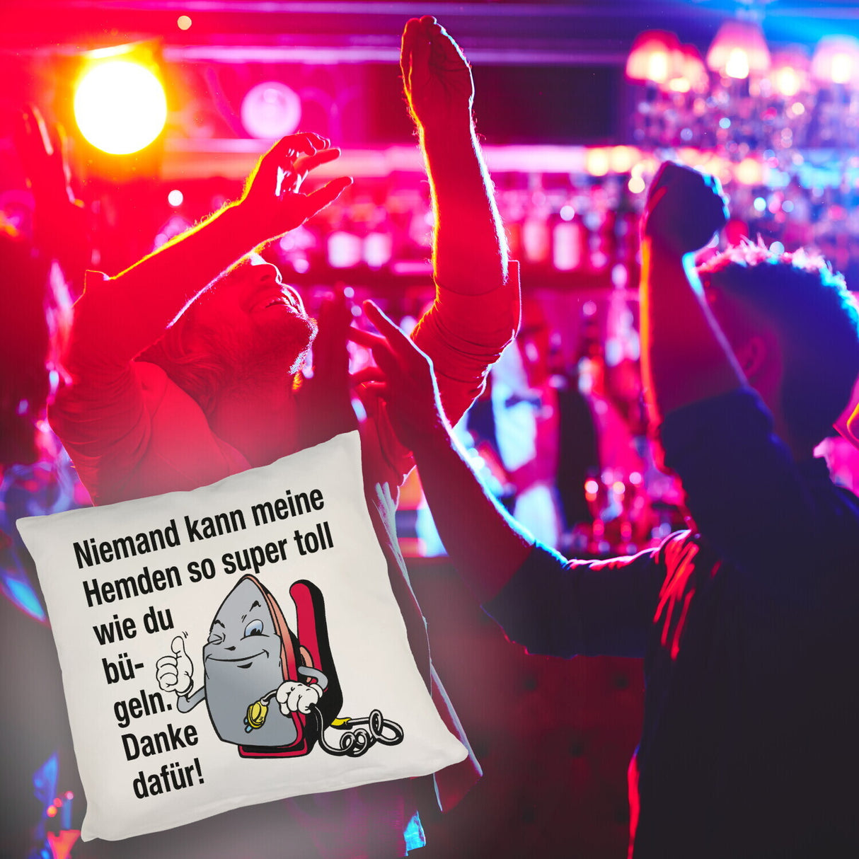 Lächelndes Bügeleisen Kissen mit Spruch: Niemand bügelt Hemden besser. Danke!