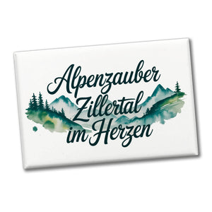 Alpenzauber Zillertal im Herzen Souvenir Magnet Berglandschaft