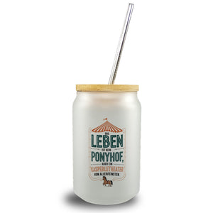 Das Leben ist kein Ponyhof sondern ein Kasperletheater Trinkglas mit Bambusdeckel Cartoon Pferd