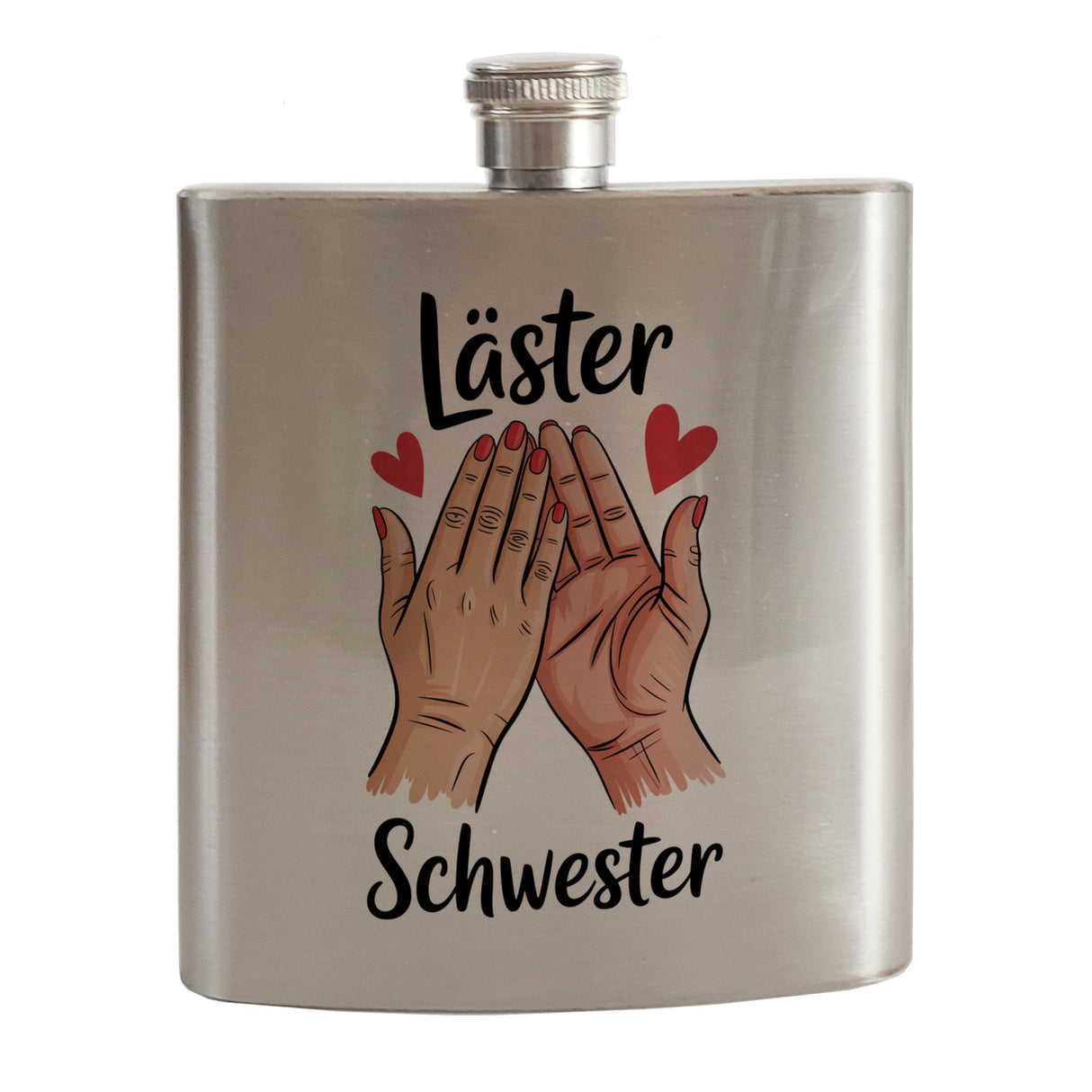Läster Schwester Flachmann für die beste Freundin