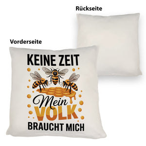 Honigbienen Kissen für Imker - Keine Zeit