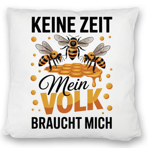 Honigbienen Kissen für Imker - Keine Zeit