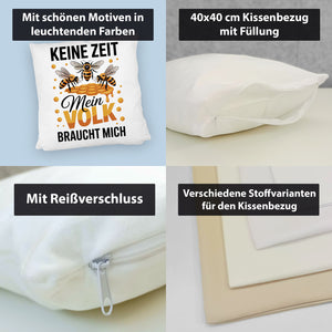 Honigbienen Kissen für Imker - Keine Zeit