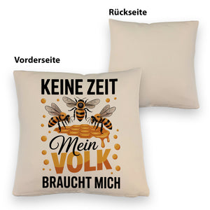 Honigbienen Kissen für Imker - Keine Zeit